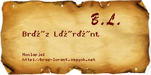 Bráz Lóránt névjegykártya